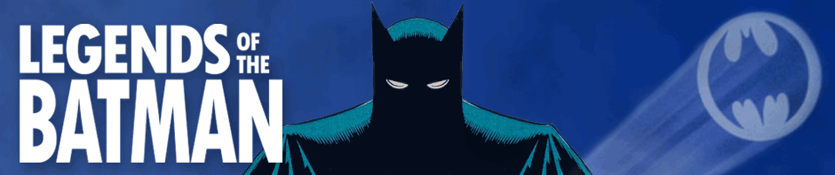 Legends of the Batman